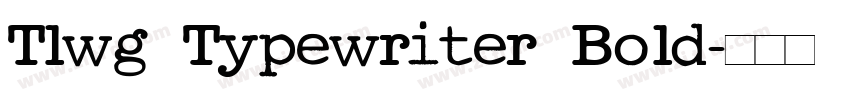 Tlwg Typewriter Bold字体转换